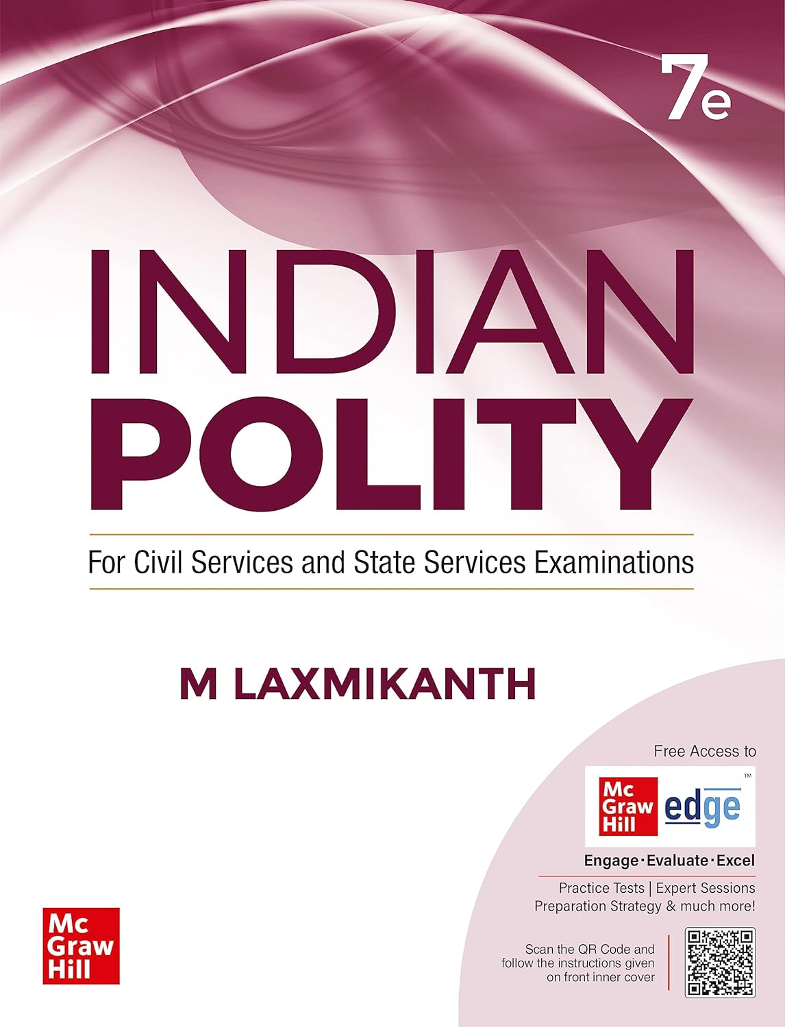 ndian Polity for UPSC (English) by M Laxmikanth | 7th Edition (Latest) | Civil Services Exam- Prelims and Mains 2025 | State PSCs civil services exams/PCS exams